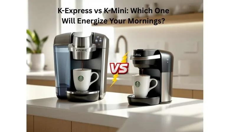 K-Express vs K-Mini